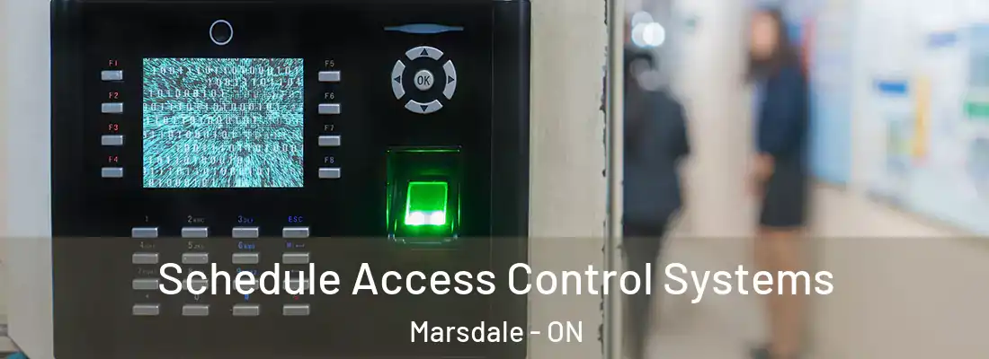  Schedule Access Control Systems Marsdale - ON