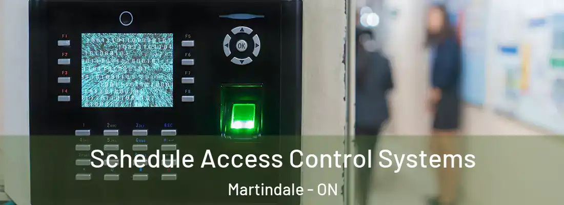  Schedule Access Control Systems Martindale - ON