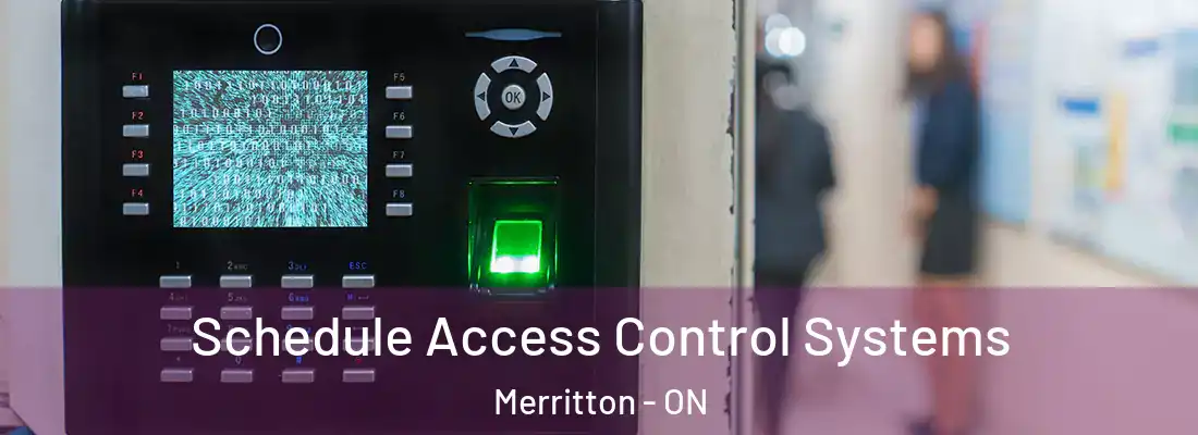  Schedule Access Control Systems Merritton - ON