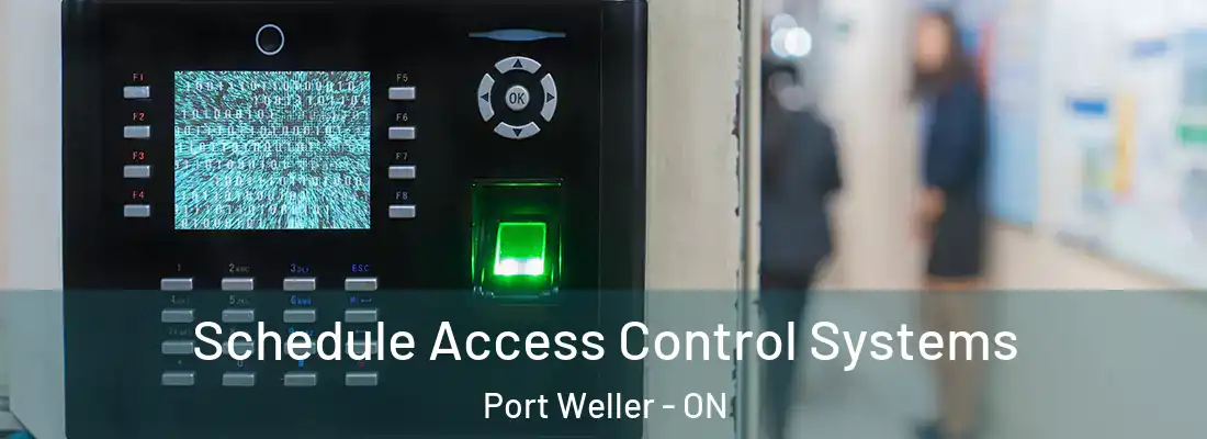  Schedule Access Control Systems Port Weller - ON
