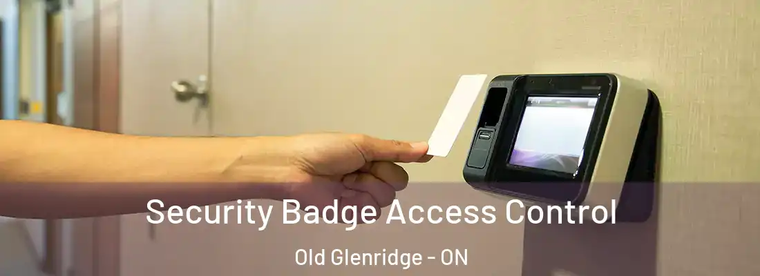  Security Badge Access Control Old Glenridge - ON