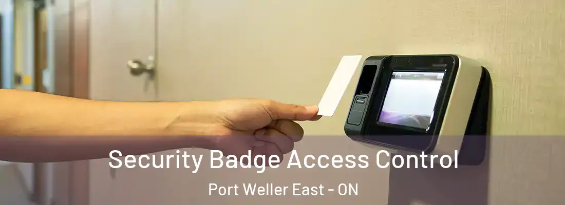  Security Badge Access Control Port Weller East - ON