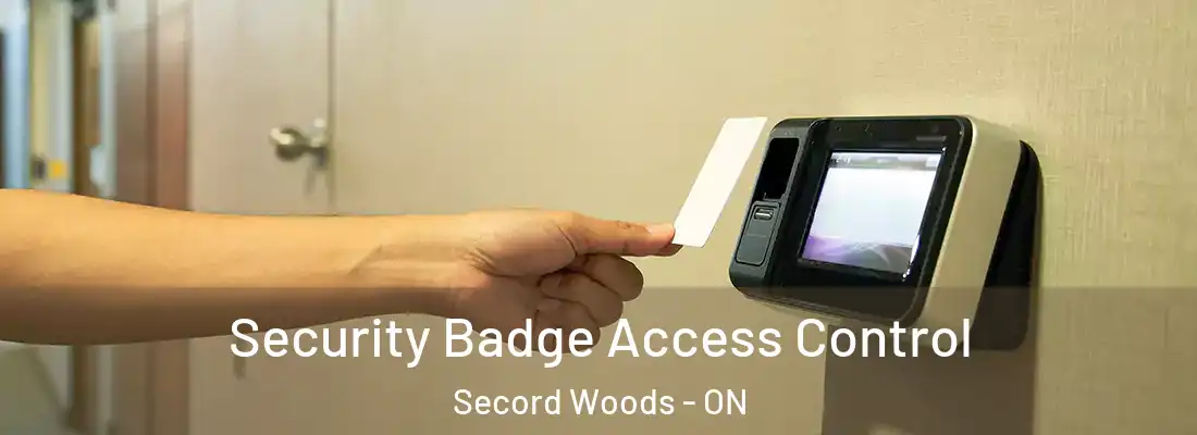  Security Badge Access Control Secord Woods - ON