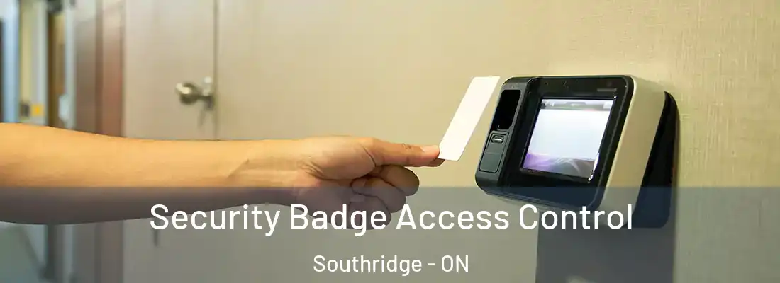  Security Badge Access Control Southridge - ON