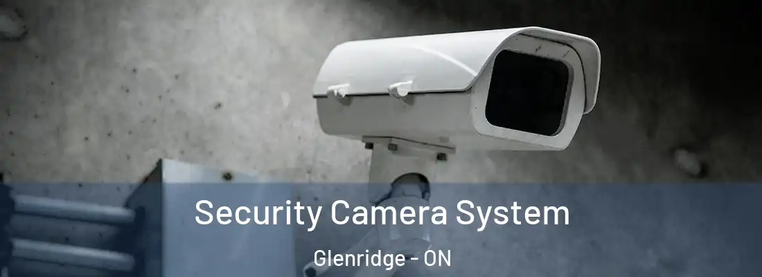  Security Camera System Glenridge - ON