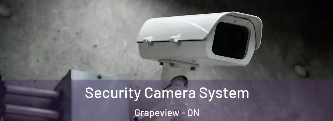  Security Camera System Grapeview - ON