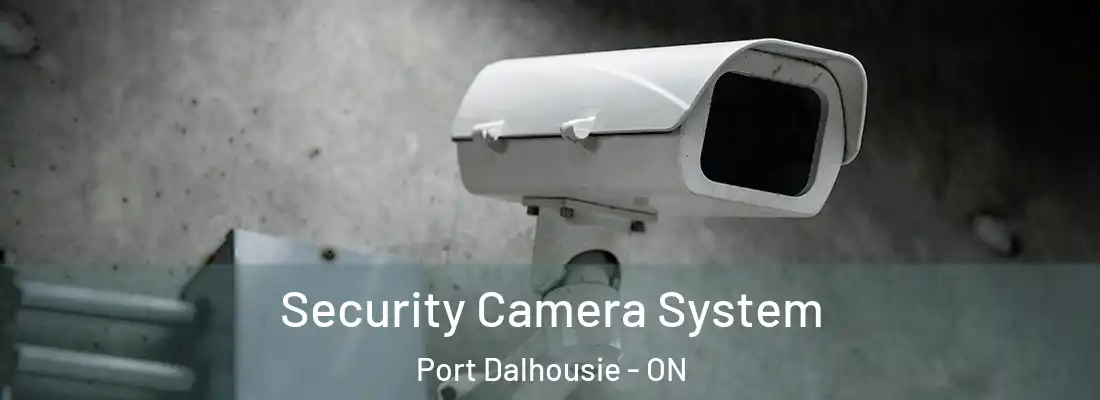  Security Camera System Port Dalhousie - ON