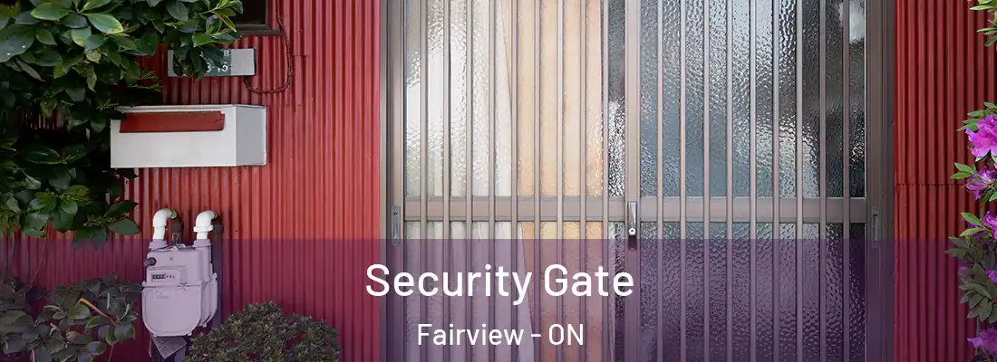 Security Gate Fairview - ON
