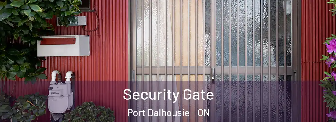  Security Gate Port Dalhousie - ON