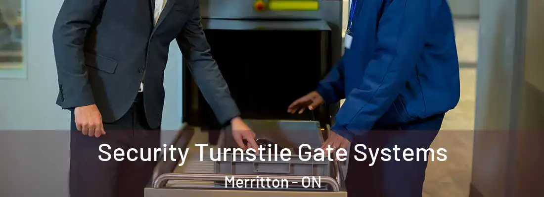  Security Turnstile Gate Systems Merritton - ON