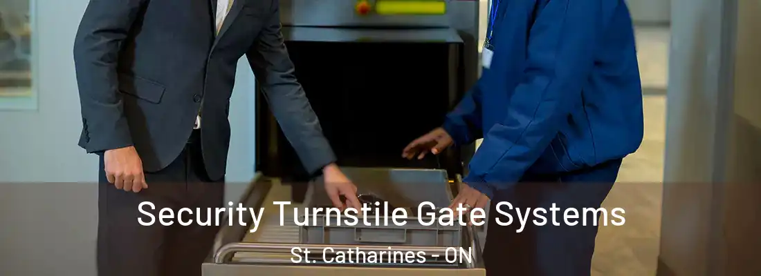  Security Turnstile Gate Systems St. Catharines - ON