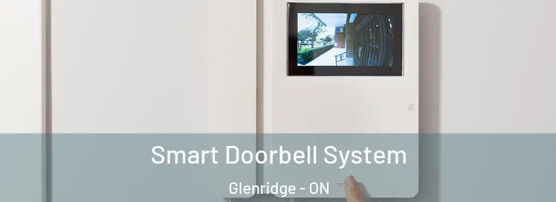  Smart Doorbell System Glenridge - ON