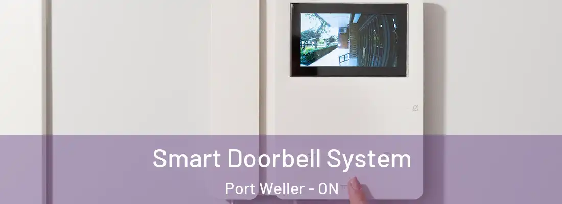  Smart Doorbell System Port Weller - ON