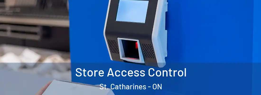  Store Access Control St. Catharines - ON