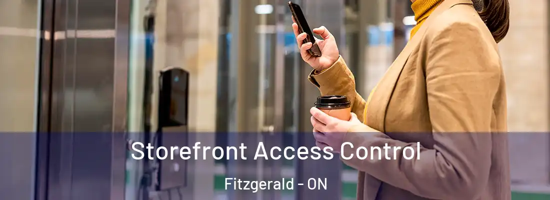  Storefront Access Control Fitzgerald - ON