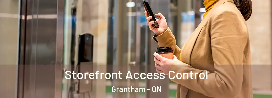  Storefront Access Control Grantham - ON