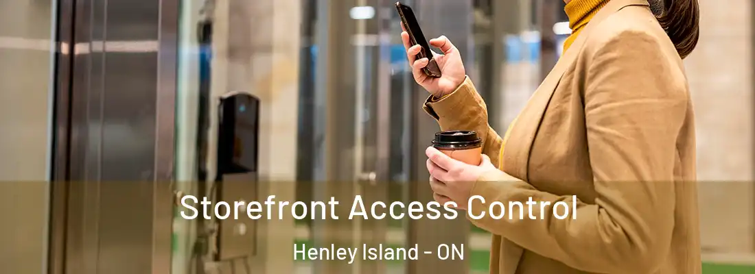  Storefront Access Control Henley Island - ON