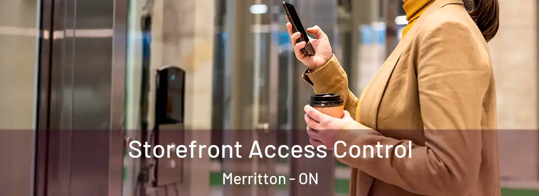  Storefront Access Control Merritton - ON