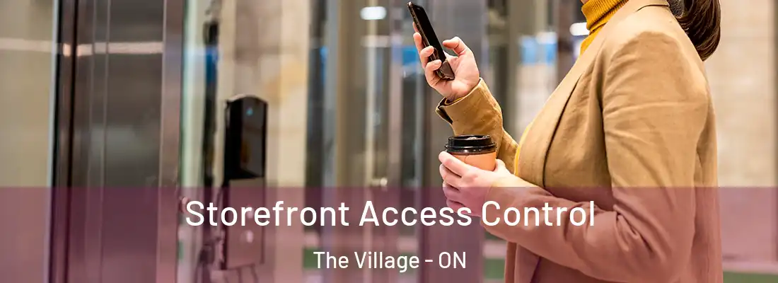  Storefront Access Control The Village - ON