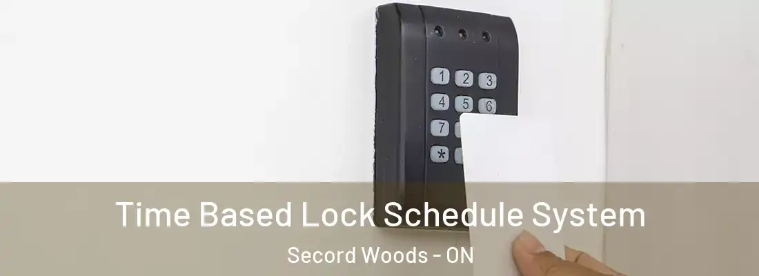  Time Based Lock Schedule System Secord Woods - ON