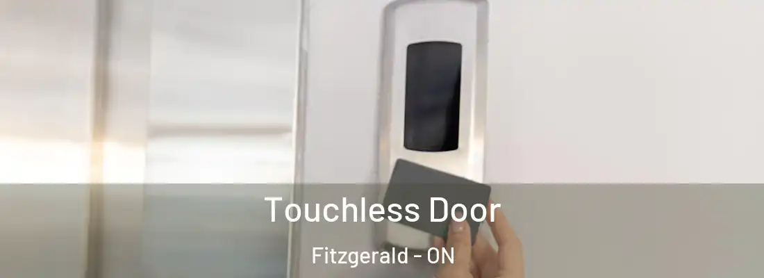 Touchless Door Fitzgerald - ON