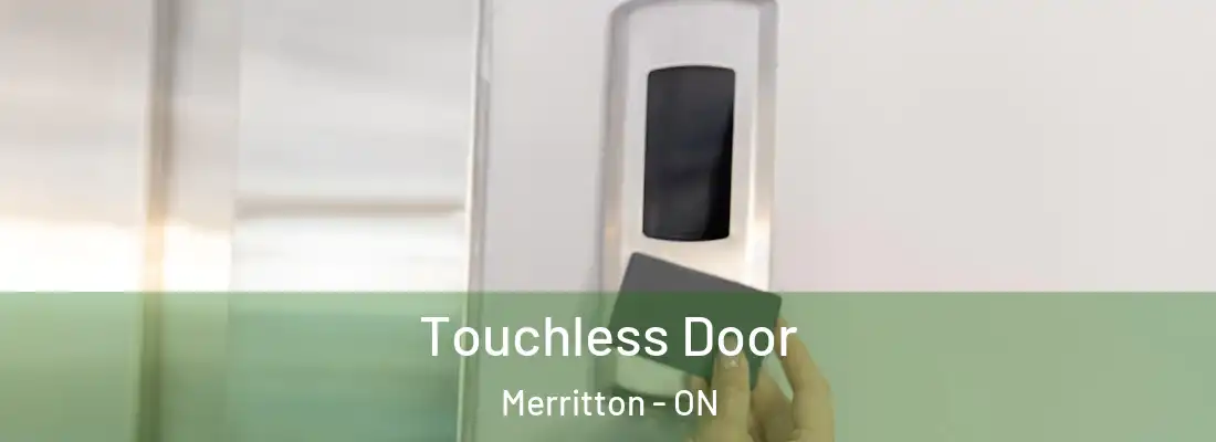  Touchless Door Merritton - ON