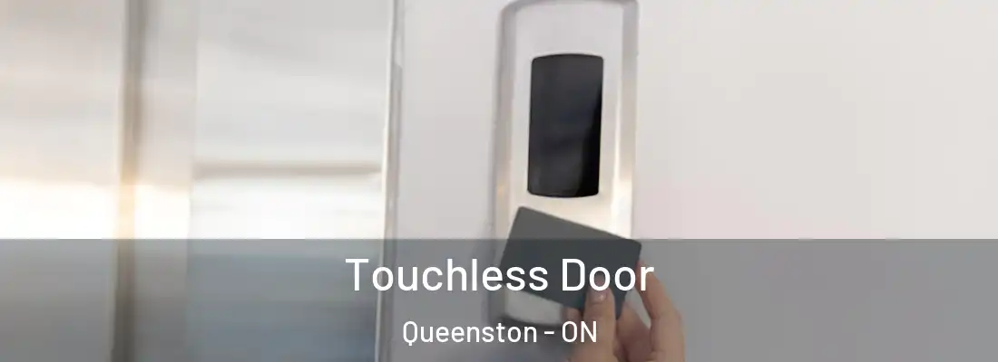  Touchless Door Queenston - ON