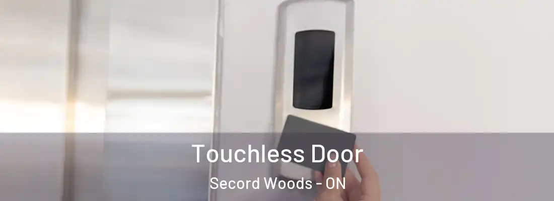  Touchless Door Secord Woods - ON