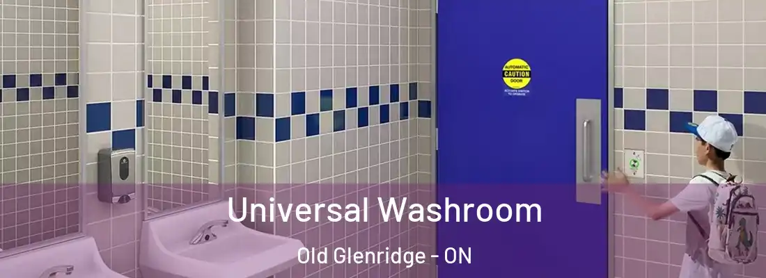  Universal Washroom Old Glenridge - ON