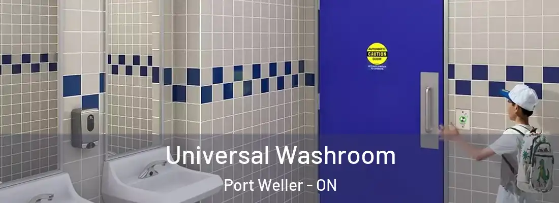  Universal Washroom Port Weller - ON