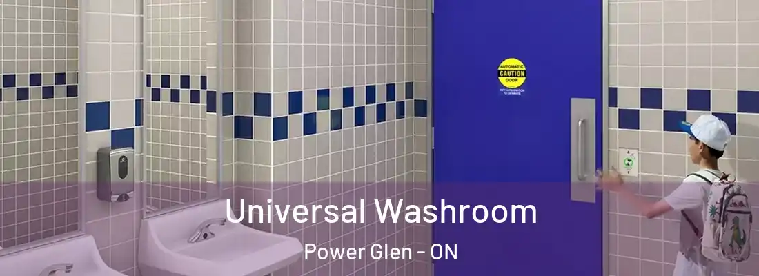  Universal Washroom Power Glen - ON