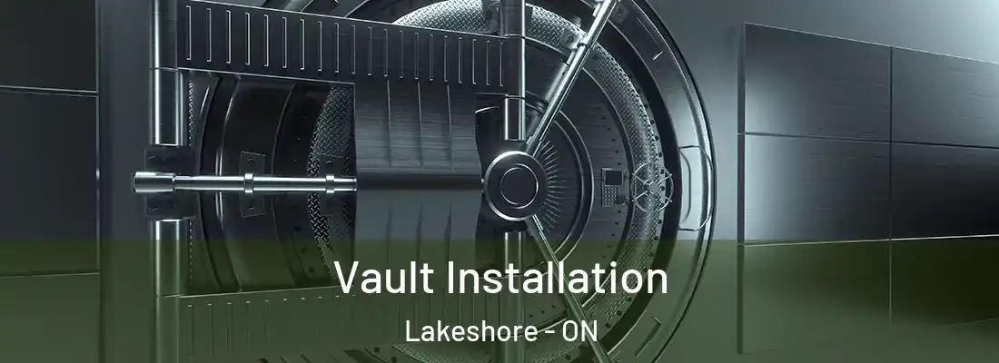  Vault Installation Lakeshore - ON