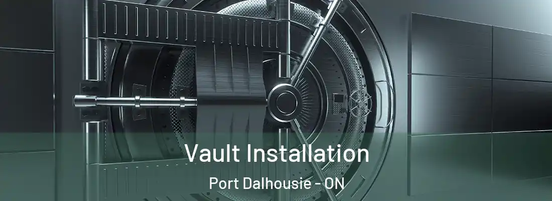  Vault Installation Port Dalhousie - ON