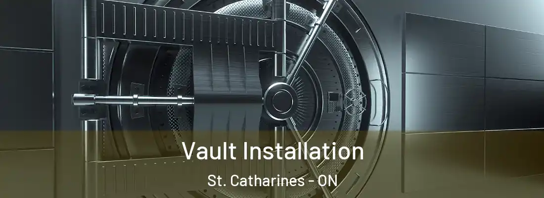  Vault Installation St. Catharines - ON