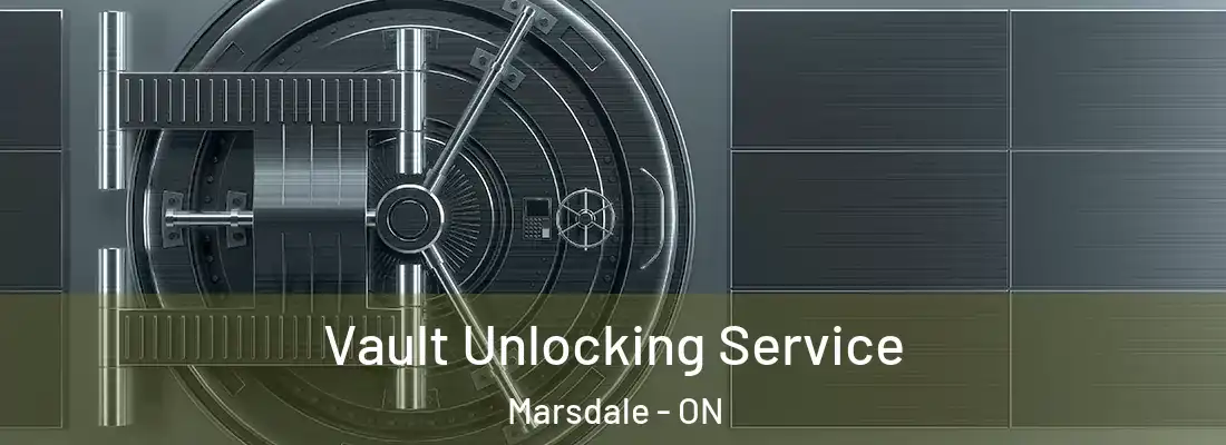  Vault Unlocking Service Marsdale - ON