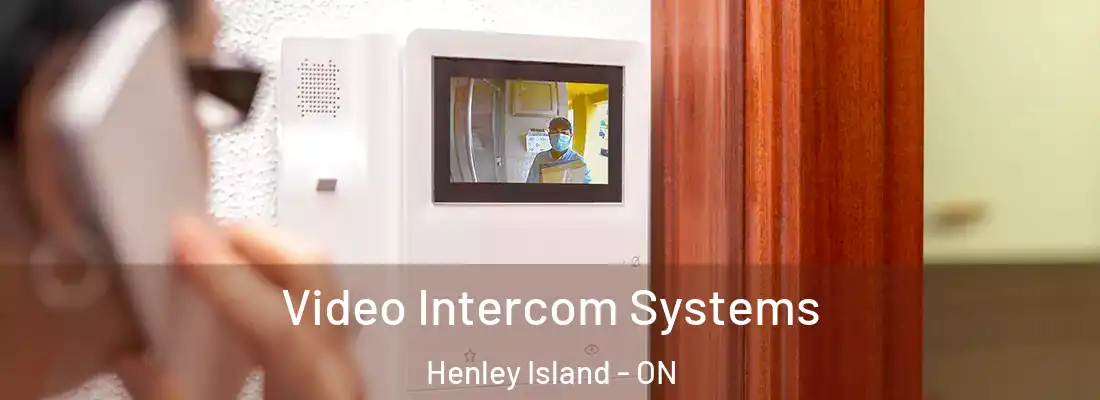  Video Intercom Systems Henley Island - ON