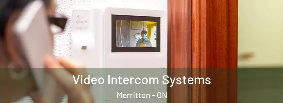  Video Intercom Systems Merritton - ON