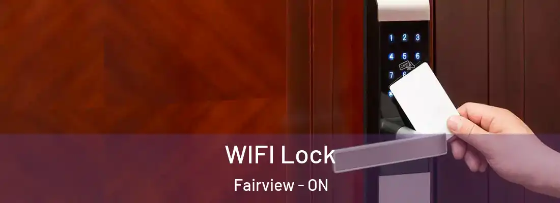  WIFI Lock Fairview - ON