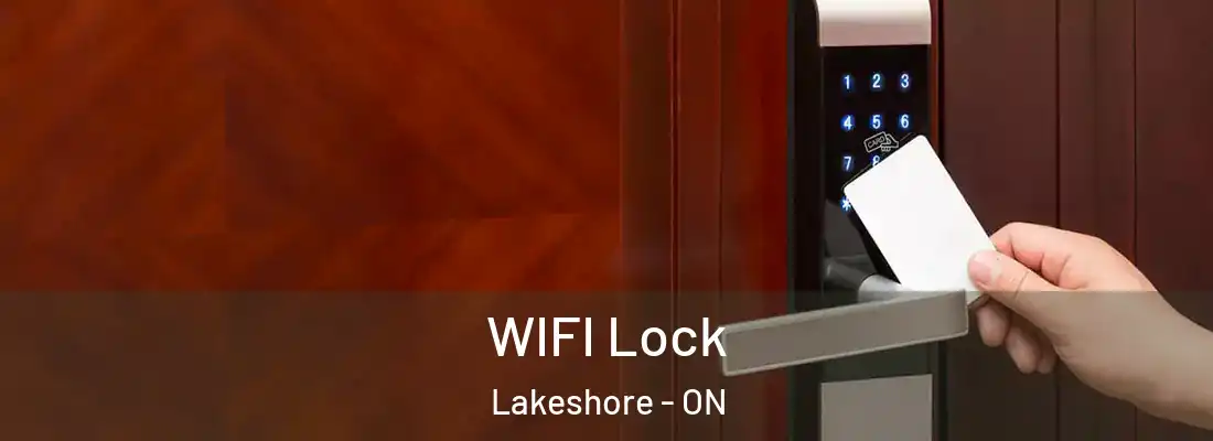  WIFI Lock Lakeshore - ON