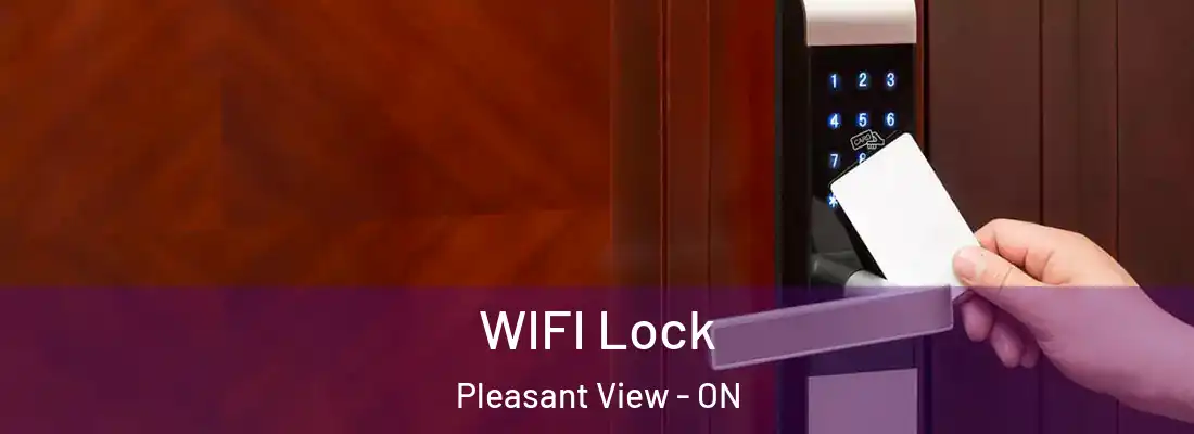  WIFI Lock Pleasant View - ON