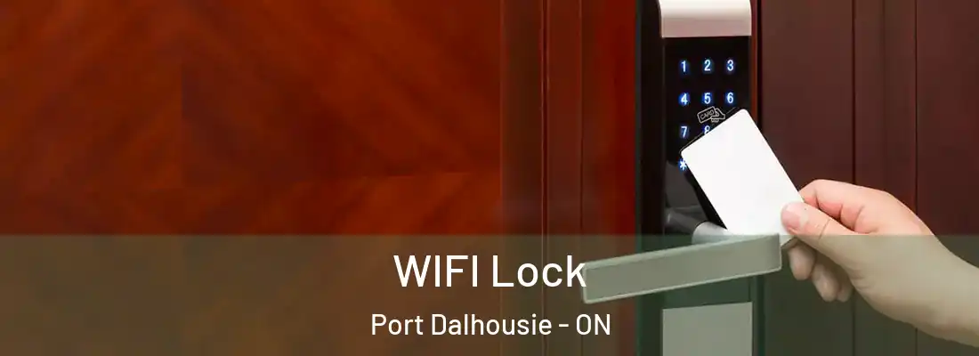  WIFI Lock Port Dalhousie - ON
