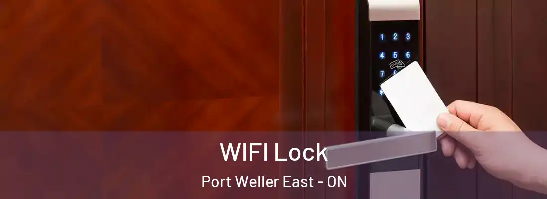  WIFI Lock Port Weller East - ON