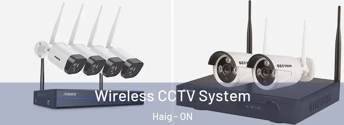  Wireless CCTV System Haig - ON
