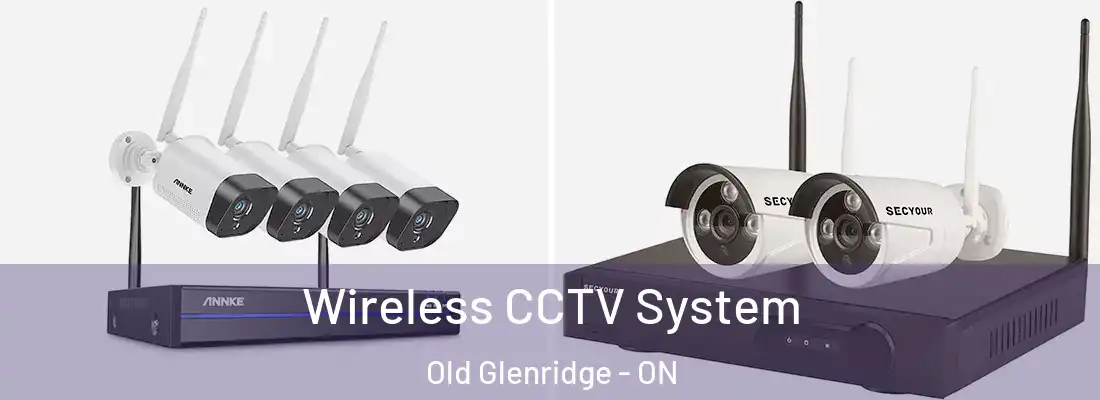  Wireless CCTV System Old Glenridge - ON