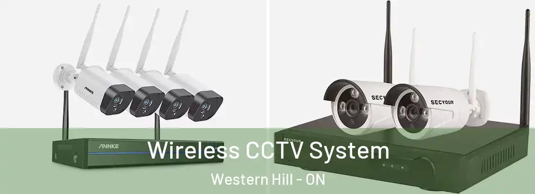  Wireless CCTV System Western Hill - ON